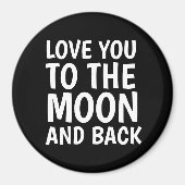 月とバックマグネットにあなたを愛する マグネット (正面)