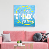 月と後ろのキャンバスに向かって愛してる キャンバスプリント (インサイチュ (リビング))