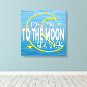 月と後ろのキャンバスに向かって愛してる キャンバスプリント (インサイチュ (ウッドフロア))