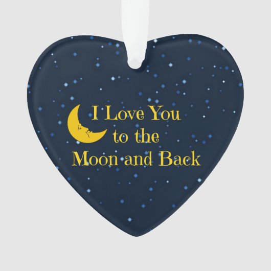 月と月の男にあなたを愛する オーナメント (正面)