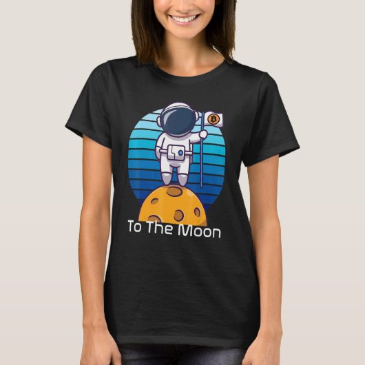 月にビットコインを持つ宇宙飛行士Nft Defi Crypto Tシャツ (正面)