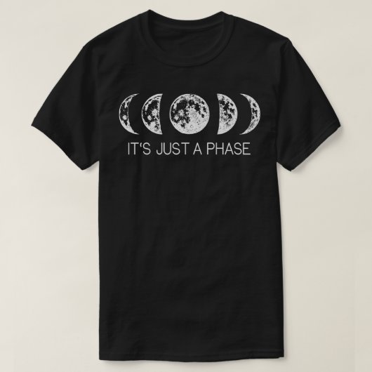 月のフェーズ天文学ユーモア Tシャツ (デザイン正面)