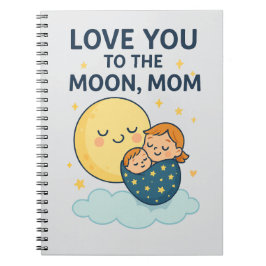 月のママのTシャツにあなたを愛する ノートブック