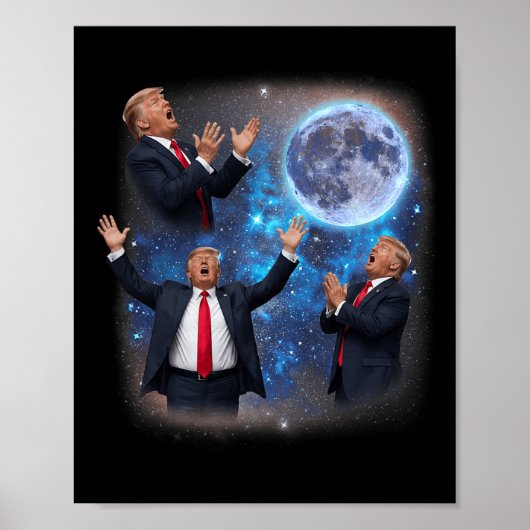 月を眺めて吠える3人のトランプ、変なミーム トランプ ポスター (正面)