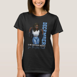 月ブラックガール12月は私の誕生日YesザW Tシャツ