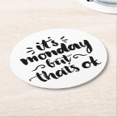 月曜だけど大丈夫だ ラウンドペーパーコースター (アングル)