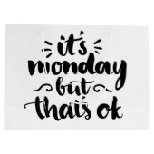 月曜だけど大丈夫だ ラージペーパーバッグ (裏面)