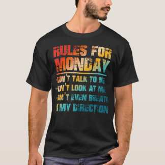 月曜のルール 私を見るな 私に話しかけるな Tシャツ