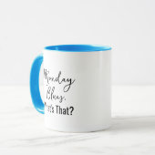 月曜ブルースおもしろい退職退職したことわざ マグカップ (正面左)