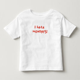 月曜日が嫌い! トドラーTシャツ