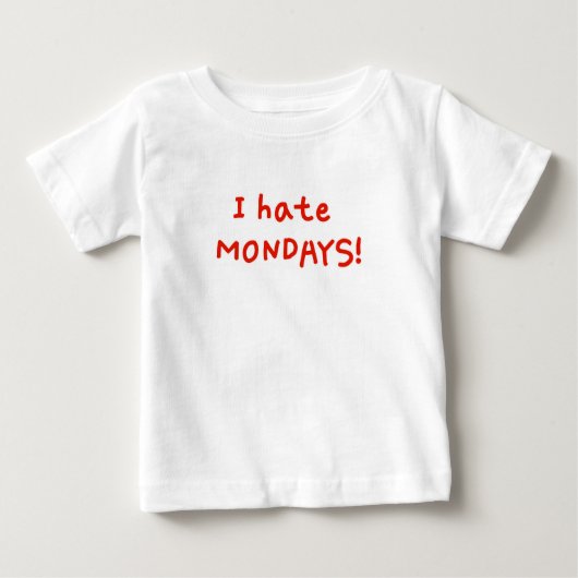 月曜日が嫌い! ベビーTシャツ (正面)
