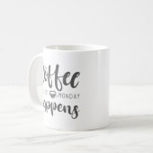 月曜日だからこそコーヒー コーヒーマグカップ (正面左)