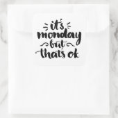 月曜日だけど大丈夫 スクエアシール (バッグ)