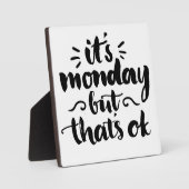 月曜日だけど大丈夫 フォトプラーク (正面)