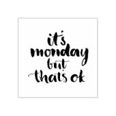 月曜日だけど大丈夫 ラバースタンプ (インプリント)