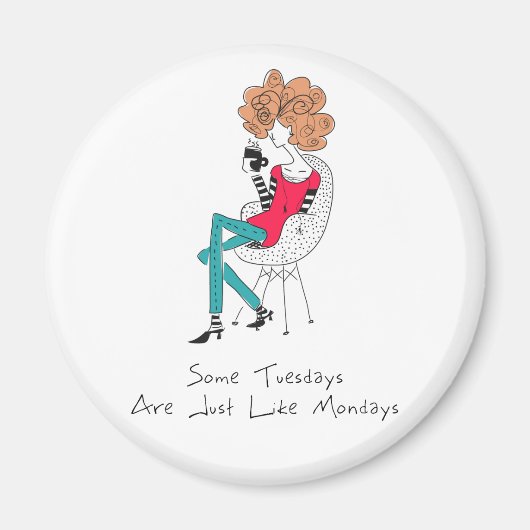 月曜日と同じくらいの火曜日がある マグネット (正面)