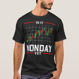月曜日になっても、株式市場の取引の日の前日か Tシャツ