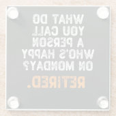 月曜日に幸せな人って何て呼ぶの？ ガラスコースター (裏面)