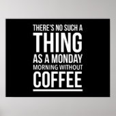 月曜日の朝コーヒーおもしろい引用文白.p ポスター (正面)