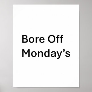 月曜日の皮肉なポスターを剥ぎ取る ポスター