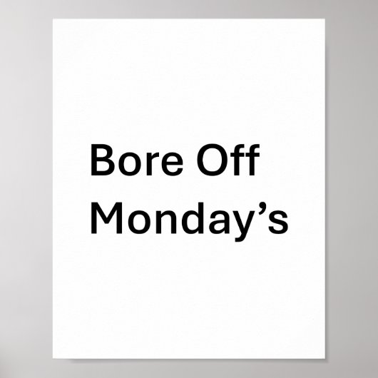 月曜日の皮肉なポスターを剥ぎ取る ポスター (正面)