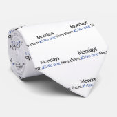 月曜日はの誰もそれらを好みます ネクタイ (ロール)