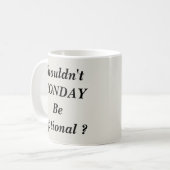 月曜日はオプションではない コーヒーマグカップ (正面左)