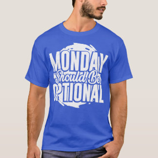 月曜日はオプション Tシャツ