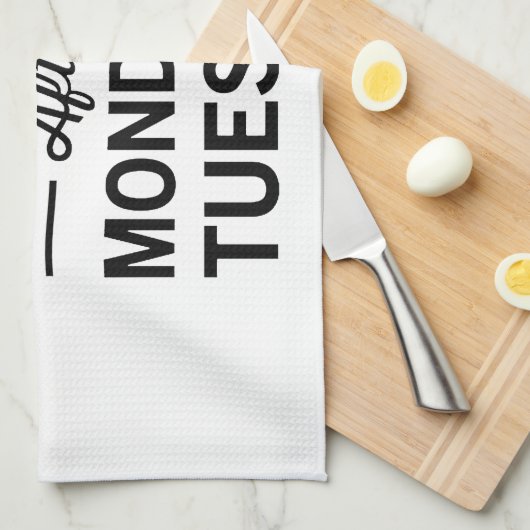 月曜日火曜日の後でさえもカレンダーはWTFを言います キッチンタオル (四つ折り)