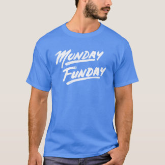 月曜日Funday! Tシャツ