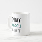 月曜日What Mug コーヒーマグカップ (正面左)