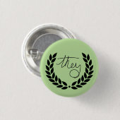 月桂樹それらは-緑にボタンをかけます 缶バッジ (正面&裏面)