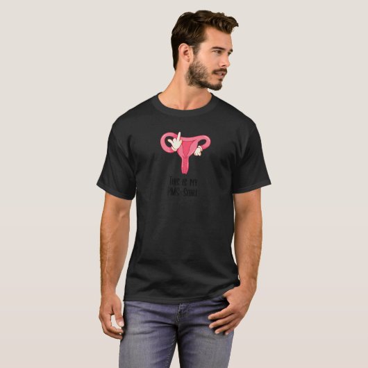 月経期間これは私のPms 3 Tシャツ (正面フル)