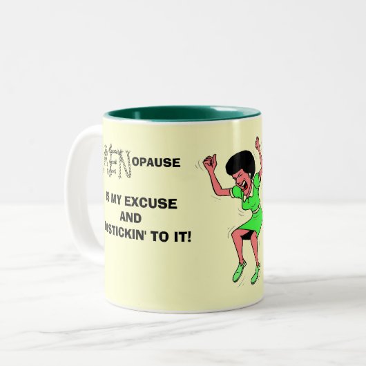 月経閉止期は、私の弁解であり、私は…あります ツートーンマグカップ (正面左)