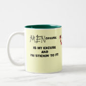 月経閉止期は、私の弁解であり、私は…あります ツートーンマグカップ (左)