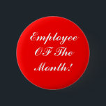 月Pinの従業員 缶バッジ<br><div class="desc">このピンはよい仕事のための素晴らしい従業員の報酬を作ります。  あなたの会社にハードワークおよび嬉しいサービスに報酬を与えるために月のあなたの従業員にピンを与えて下さい。</div>