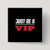 有名人- Just Be A Vip 缶バッジ (正面)