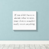 有意義な選択 キャンバスプリント (インサイチュ (ウッドフロア))