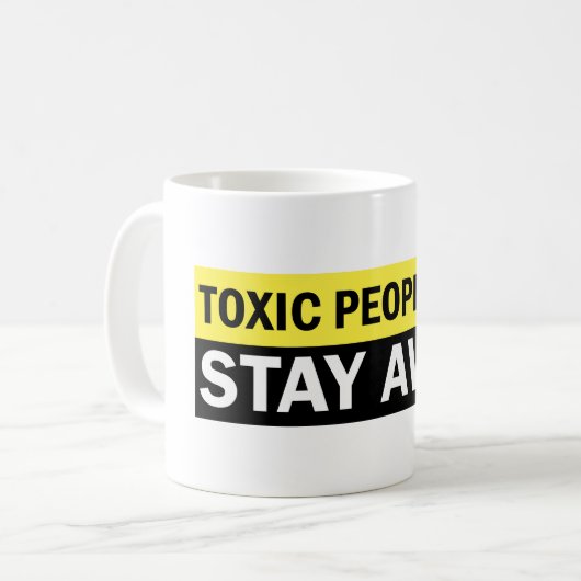 有毒な人々は遠くにな警告標識をとどまります コーヒーマグカップ (正面左)