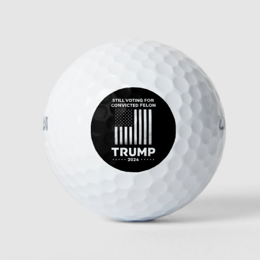 有罪の重罪犯トランプを2024年も支持 ゴルフボール (正面)
