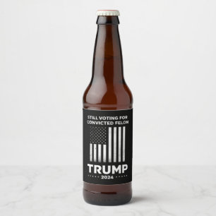 有罪の重罪犯トランプを2024年も支持 ビールラベル
