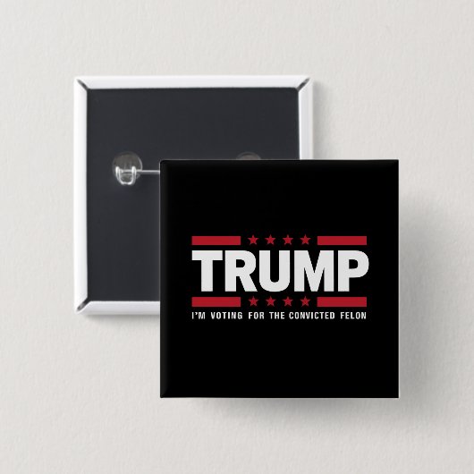有罪の重罪犯支持 トランプ支持者 2024 缶バッジ (正面&裏面)