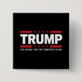 有罪の重罪犯支持 トランプ支持者 2024 缶バッジ (正面)