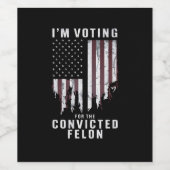 有罪判決を受けたトランプ支持者2024に投票します ワインラベル (シングルラベル)