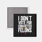 有罪判決を受けたフェロンの投票を行わないアンチ – トランプ6 マグネット (正面/裏面)