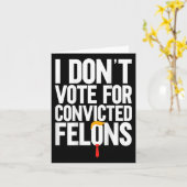 有罪判決を受けたフェロンアンチトランプに投票しない(Bac) カード (黄色い花)
