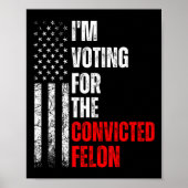 有罪判決を受けたフェロントランプ2024アメリカの投票 ポスター (正面)