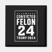 有罪判決を受けたフェロン4th 7月トランプ2024 マグネット (正面)