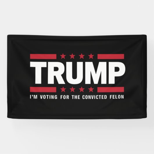 有罪判決を受けた重罪犯 トランプ支持 2024年大統領選に投票する 横断幕 (横)
