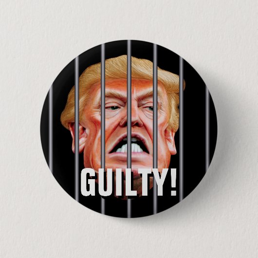 有罪！奴を投獄せよ - 反逆者トランプ大統領 缶バッジ (正面)